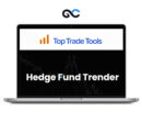 Top Trade Tools - Hedge Fund Trender
