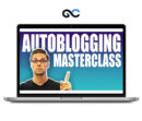 Jesse Cunningham - AUTOBLOGGING Masterclass