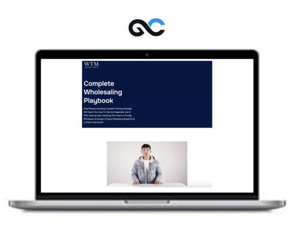 King Khang - Complete Wholesaling Playbook