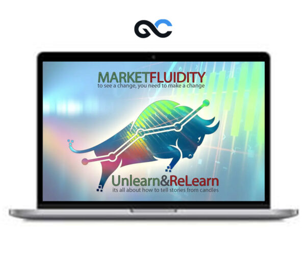 Unlearn and Relearn by Market Fluidity