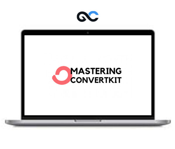 Brennan Dunn - Mastering Convertkit