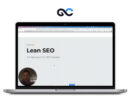 Pat Walls - Lean SEO Our Framework For SEO Traction