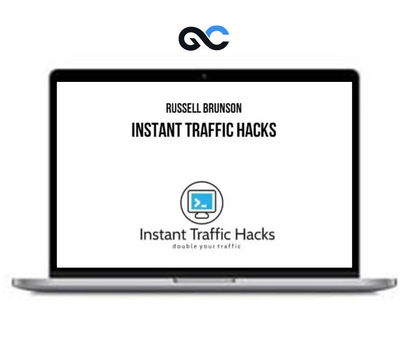 Russell Brunson - Instant Traffic Hacks
