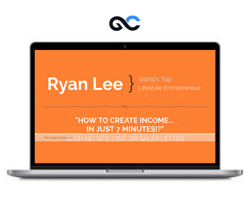 Ryan Lee - 7 Minute Income