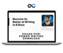 Shaan Puri - Power Writing