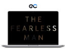 Be Fearless - The Fearless Man