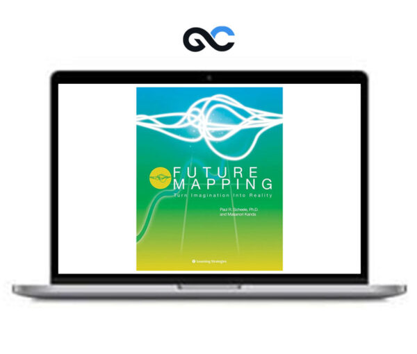 Paul R Scheele - Future Mapping