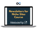 Mushfiq Sarker - Newsletters for Niche Sites Course 2023