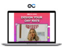 Becca Luna - Design Your Day Rate