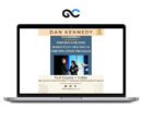 Dan Kennedy - Writing For Info Marketers Training & Certification Program