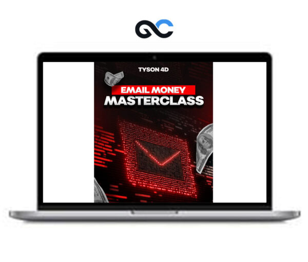 Tyson 4D- Email Money Masterclass