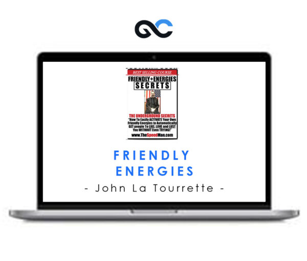 John La Tourrette - Friendly Energies