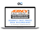 Agency Fast Track 2024 Recordings