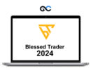 Blessed Trader 2024