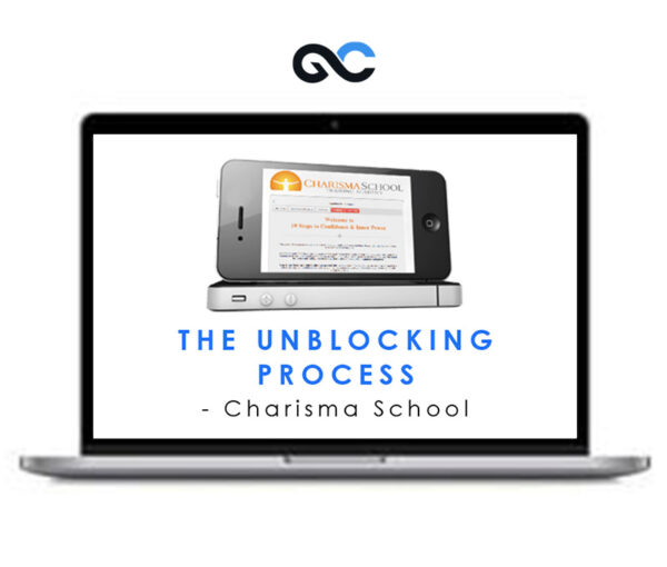 Charisma School – The Unblocking Process