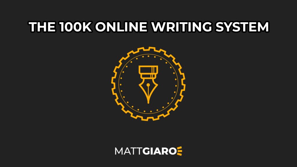 Matt Giaro - The 100k Online Writing System