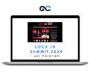 Jay Abraham - Lock In Summit 2024