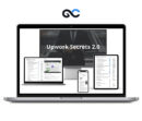 Riley Bennett - Upwork Secrets 2.0 (Land a High Ticket Sales Job With Upwork)