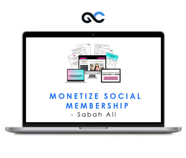 Sabah Ali – Monetize Social Membership