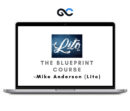 Mike Anderson (Lito) – The Blueprint Course