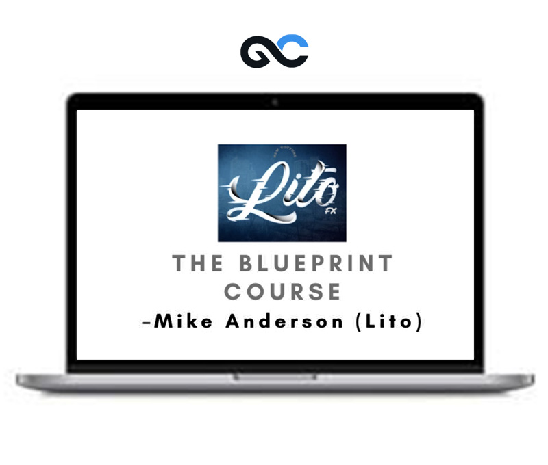 Mike Anderson (Lito) – The Blueprint Course