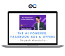 Depesh Mandalia - The AI Powered Facebook Ads & Offers Workshop 2024