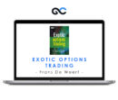 Exotic Options Trading - Frans De Weert
