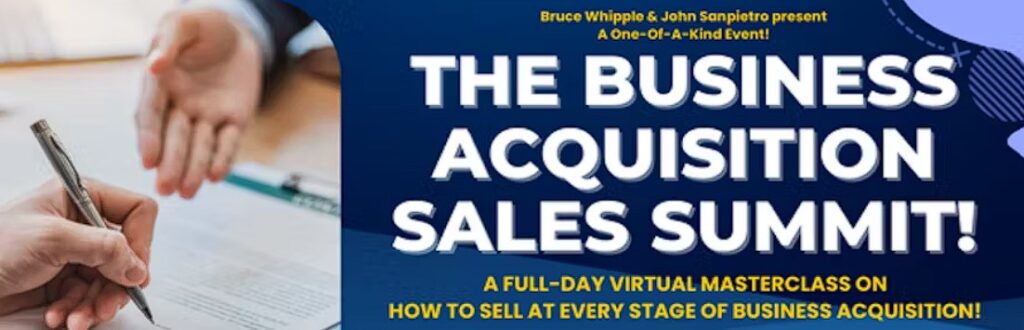 Bruce Whipple - Business Acquisition Sales Summit Recordings