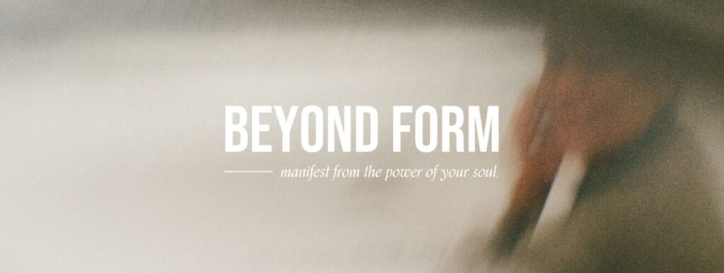 Bree Melanson - Beyond Form