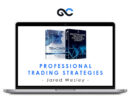 Professional Trading Strategies - Jared Wesley