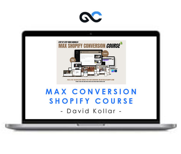 David Kollar - Max Conversion Shopify Course