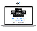Ricky Mataka - Rapid Profit Tiktok Ads