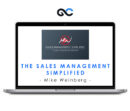 Mike Weinberg - The Sales Management Simplified