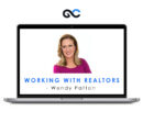 Wendy Patton - Working with Realtors