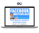 Jesse Cunningham - Facebook Money Masterclass
