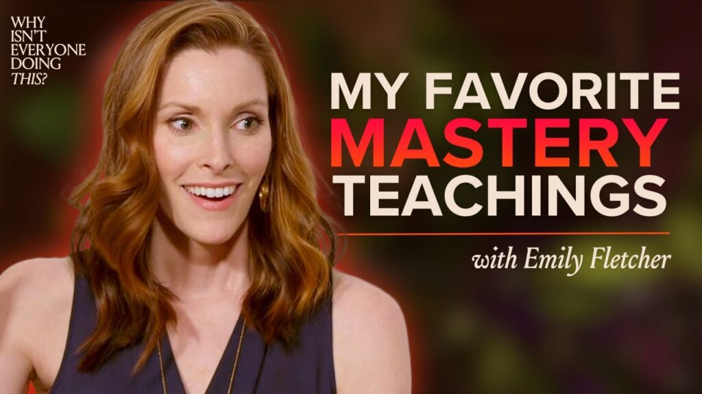 Emily Fletcher (ZivaMeditation) - Moving into Mastery