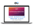 Joe Martinez - Lead Generation Master Class