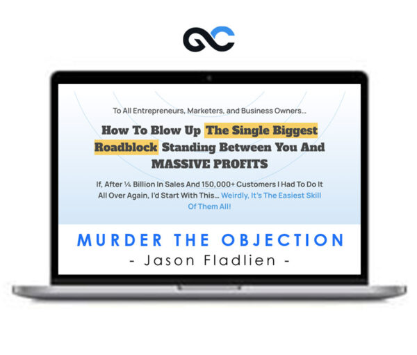 Jason Fladlien - Murder The Objection