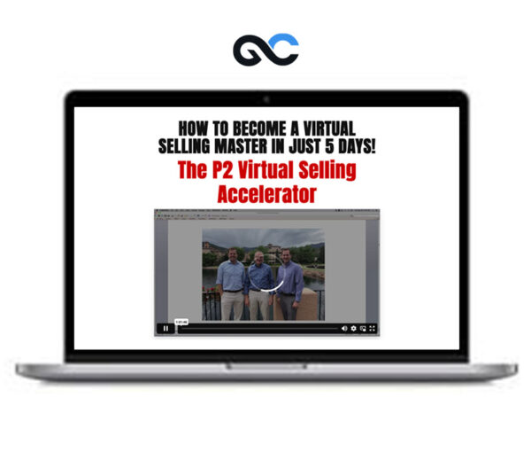 Brett Kitchen and Ethan Kap - P2 Virtual Selling Accelerator