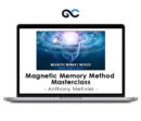 Anthony Metivier - Magnetic Memory Method Masterclass