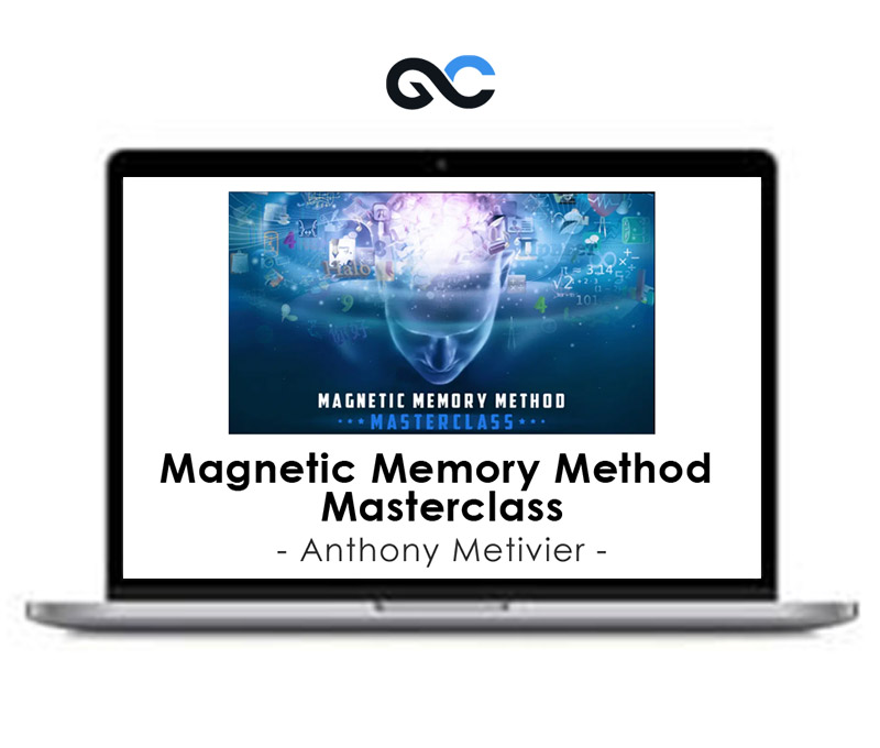 Anthony Metivier - Magnetic Memory Method Masterclass
