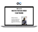 Mike Valtos – Master Strategic Order Flow Trading