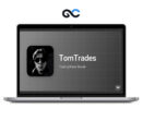 Tom Trades Course 2024
