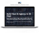 ThinkAI Academy - Build Your AI Agency in 30 Days
