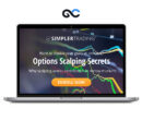 Simpler Trading - Options Scalping Secrets