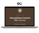 Storytelling Content Mini Course – Make your content sound sexy with storytelling