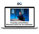 YouTube Automation WannerCashCow Accelerator YouTube Automation WannerCashCow Accelerator