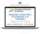 Desire To Trade - Trading Strategy Playbook 2.0 - Course