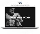 God Tier Ecom by Anthony Camacho
