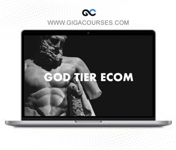 God Tier Ecom by Anthony Camacho